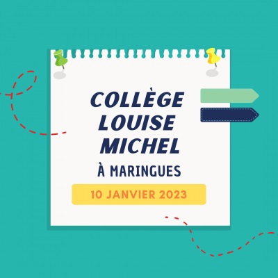 Flash info – Atelier avec le Collège Louise Michel de Maringues